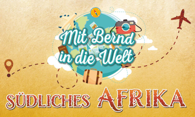 Multimedia-Vortrag „Südliches Afrika“ mit Bernd Kick