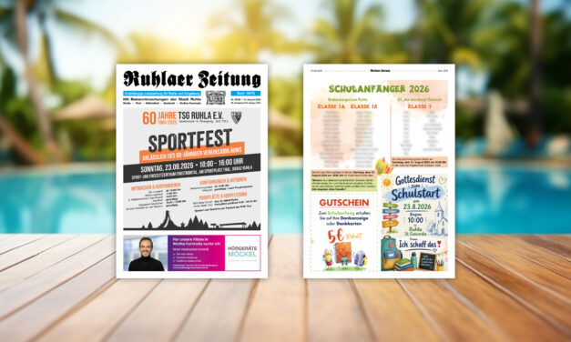 „Ruhlaer Zeitung“ Ausgabe 30/2026 <br>überall erhältlich